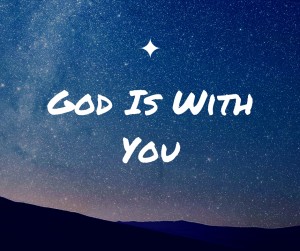 God Is With You – Pastor Larry House