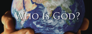 Youth Sunday – Who is God?